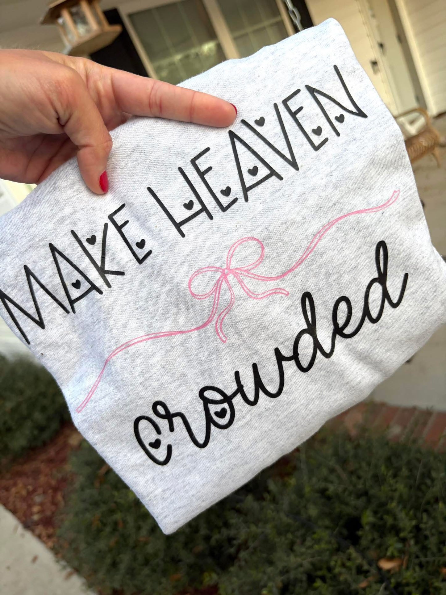 Make Heaven Crowded