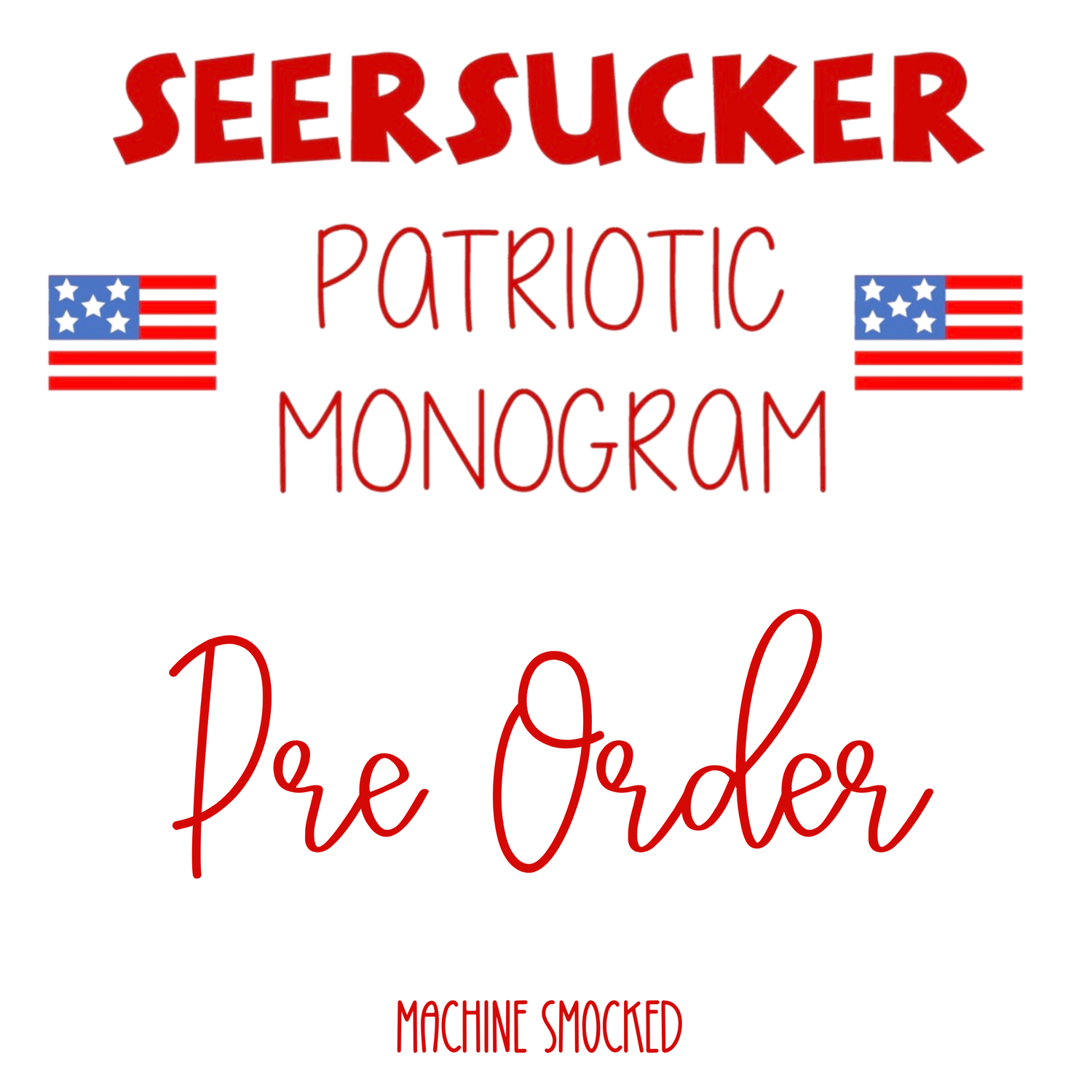 Seersucker Patriotic Monograms